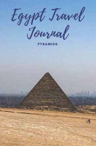 Cover of Egypt Travel Journal Pyramids