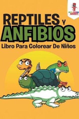 Cover of Reptiles Y Anfibios