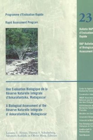 Cover of A Biological Assessment of the Reserve Naturelle Integrale of d'Ankarafantsika, Madagascar