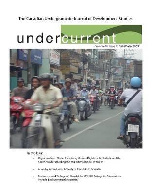 Book cover for Undercurrent Journal, Vol. 6, Issue 3 (Fall/Winter 2009): The Canadian Undergraduate Journal of Developmnet Studies