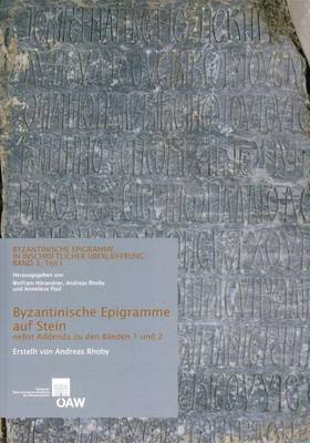 Cover of Byzantinische Epigramme Auf Stein Nebst Addenda Zu Den Banden 1 Und 2