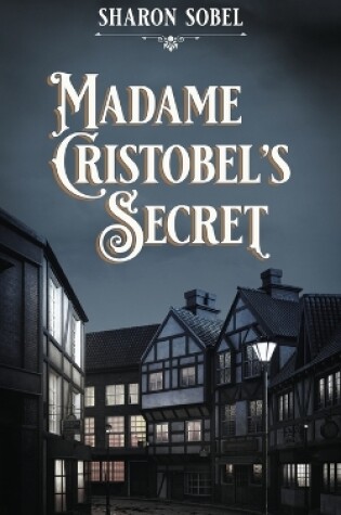 Cover of Madame Cristobel's Secret