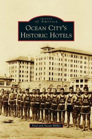 Cover of Ocean City S Historic Hotels