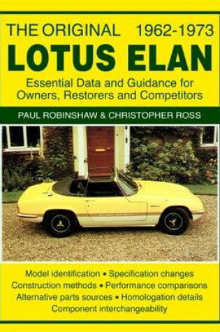 Cover of The Original Lotus Elan - Essential Data & Guidance for Owners, Restorers & Competitors