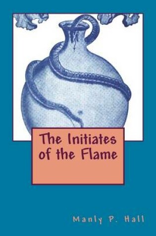 Cover of The Initiates of the Flame