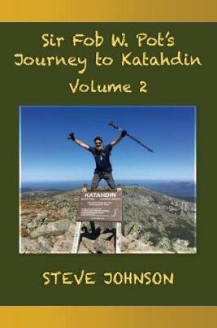 Cover of Sir Fob W. Pot's Journey to Katahdin, Volume 2