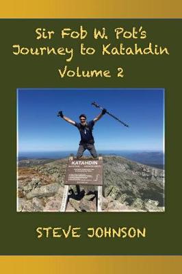 Book cover for Sir Fob W. Pot's Journey to Katahdin, Volume 2