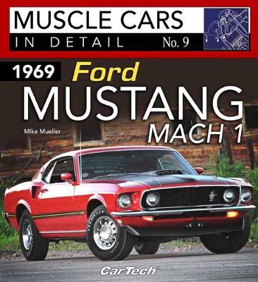Book cover for 1969 Ford Mustang Mach 1 Muscle Cars In Detail No. 9