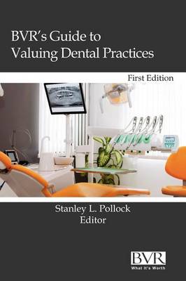 Book cover for BVR's Guide to Valuing Dental Practices
