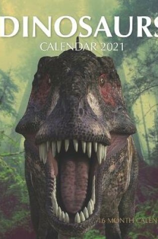 Cover of Dinosaurs Calendar 2021