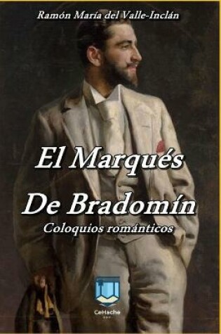 Cover of El Marques de Bradomin, coloquios romanticos