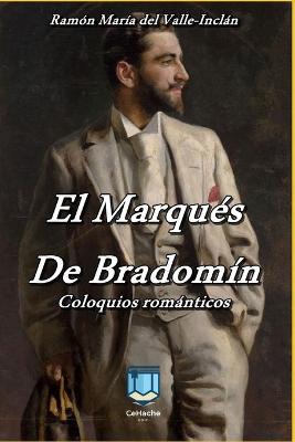 Book cover for El Marques de Bradomin, coloquios romanticos