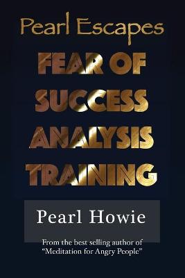 Book cover for Pearl Escapes Fear of Success Analysis Training
