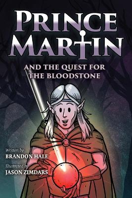 Book cover for Prince Martin and the Quest for the Bloodstone