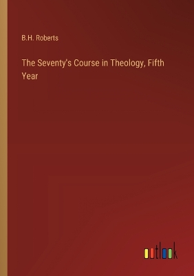 Book cover for The Seventy's Course in Theology, Fifth Year