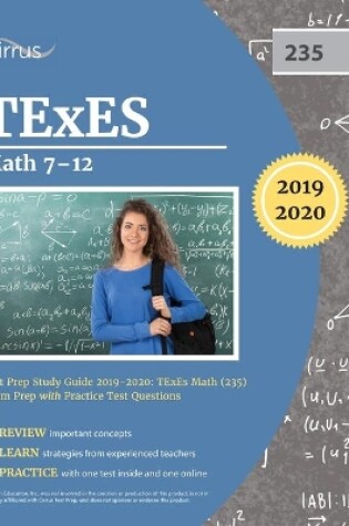 Cover of TExES Mathematics 7-12 Test Prep Study Guide 2019-2020