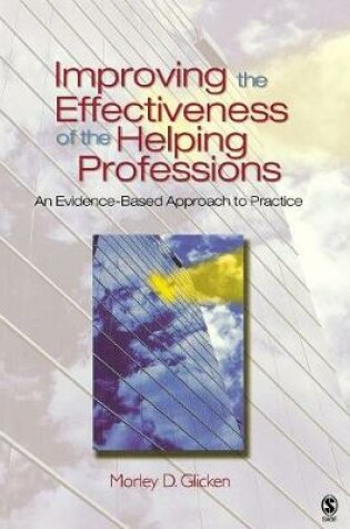 Cover of Improving the Effectiveness of the Helping Professions