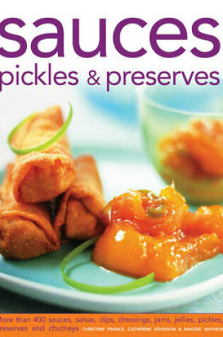 Cover of Sauces, Pickles & Preserves