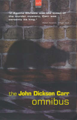 Book cover for The John Dickson Carr Omnibus