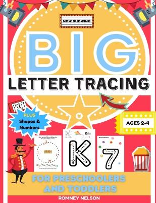 Book cover for Big Letter Tracing For Preschoolers And Toddlers Ages 2-4