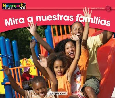 Cover of Mira a Nuestras Familias Leveled Text