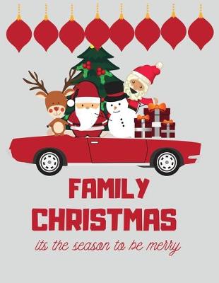 Book cover for Family Christmas its the season to be merry