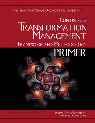 Book cover for Continuous Transformation Management Framework and Methodology Primer