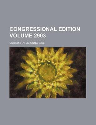 Book cover for Congressional Edition Volume 2903