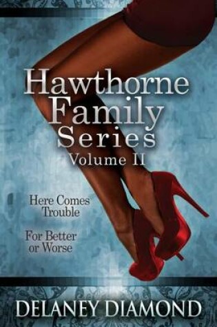 Cover of Hawthorne Family Series Volume II