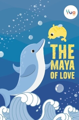 Cover of The Maya of Love