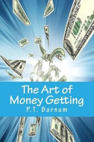 Cover of The Art of the Money Getting