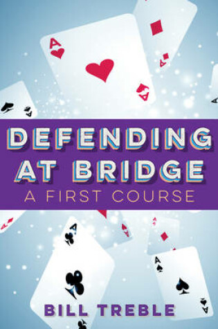 Cover of Defending at Bridge