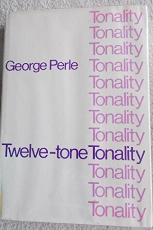 Cover of Twelve Tone Tonality