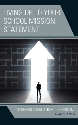 Book cover for Living up to Your School Mission Statement