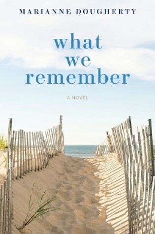 Cover of What We Remember