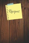 Book cover for Personalized Blank Recipes Book to Write in Favorite Recipes, 115 Pages, (8.5"x11")