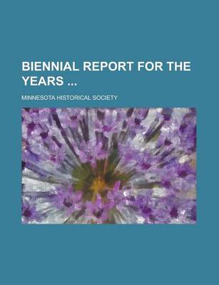 Book cover for Biennial Report for the Years