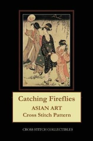 Cover of Catching Fireflies