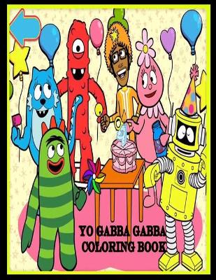 Book cover for Yo Gabba Gabba Coloring Book