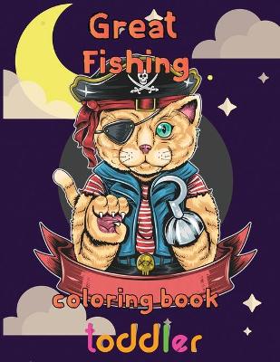 Book cover for Great Fishing Coloring Book Toddler