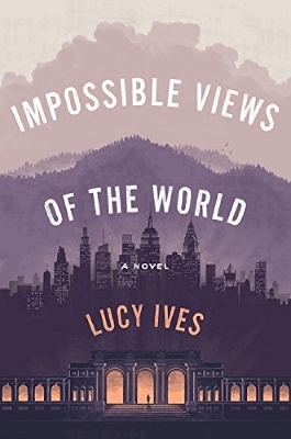 Book cover for Impossible Views Of The World