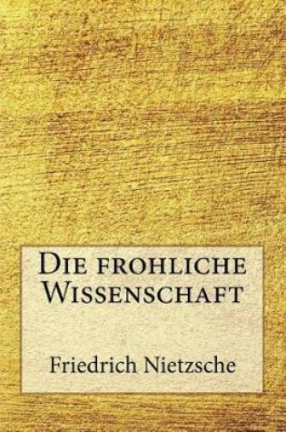 Cover of Die Frohliche Wissenschaft
