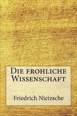 Book cover for Die Frohliche Wissenschaft