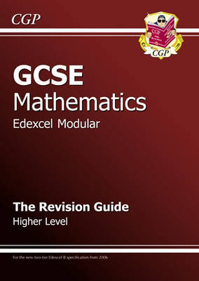 Book cover for GCSE Mathematics Edexcel Modular Revision Guide Higher (Exams 2008)