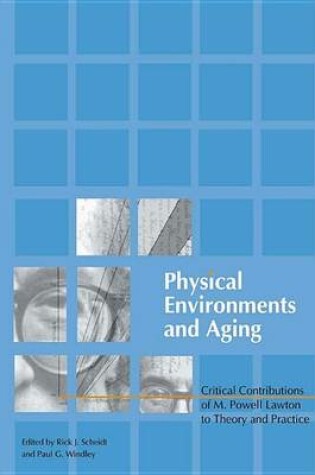 Cover of Physical Environments and Aging