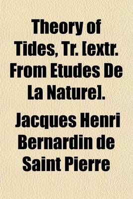 Book cover for Theory of Tides, Tr. [Extr. from Etudes de La Nature].