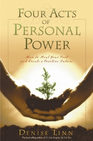 Cover of Four Acts Of Personal Power