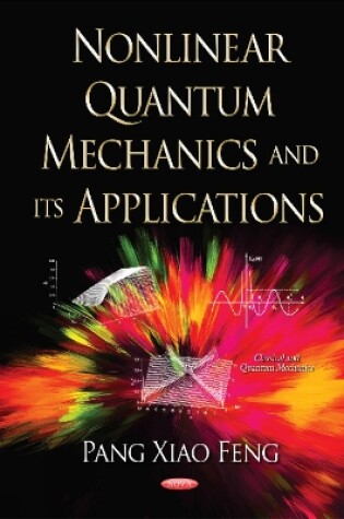 Cover of Nonlinear Quantum Mechanics & its Applications