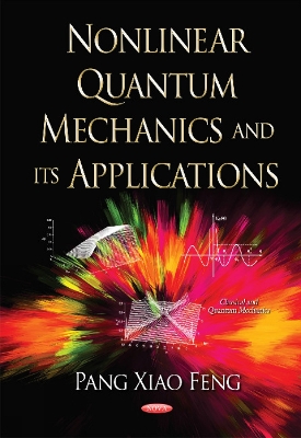 Book cover for Nonlinear Quantum Mechanics & its Applications