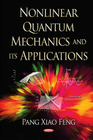 Cover of Nonlinear Quantum Mechanics & its Applications